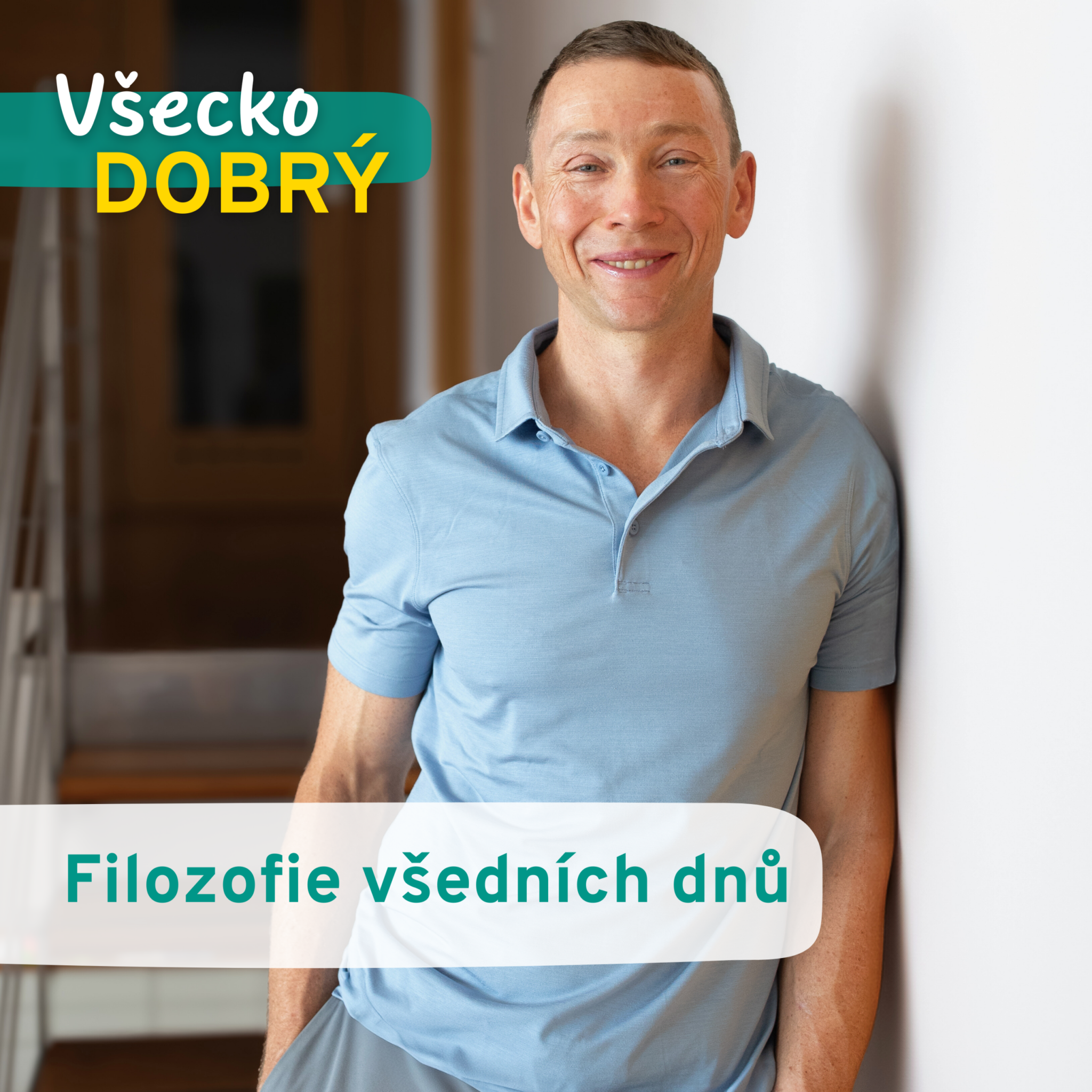Vizuál epizody - Filozofie všedních dnů